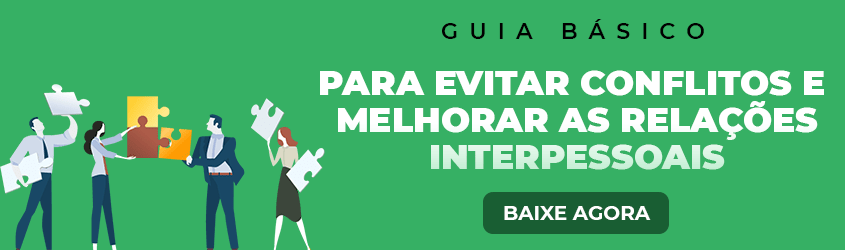 Guia Básico para evitar conflitos e melhorar as relações interpessoais